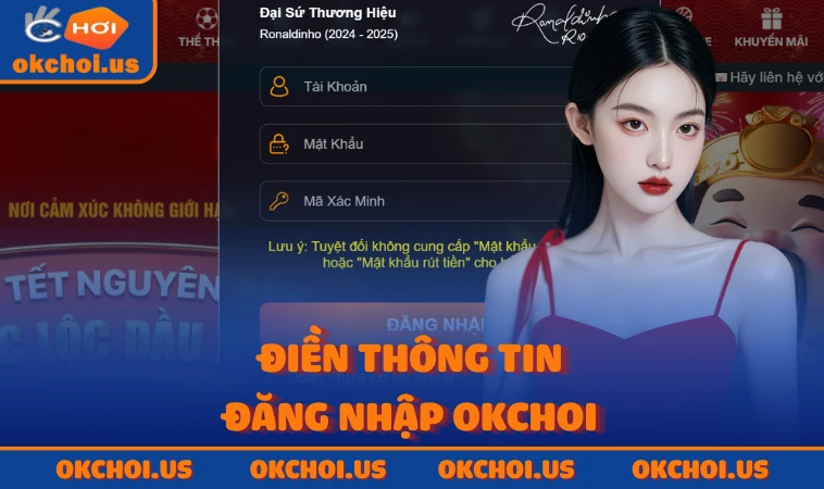 Điền thông tin đăng nhập OKCHOI