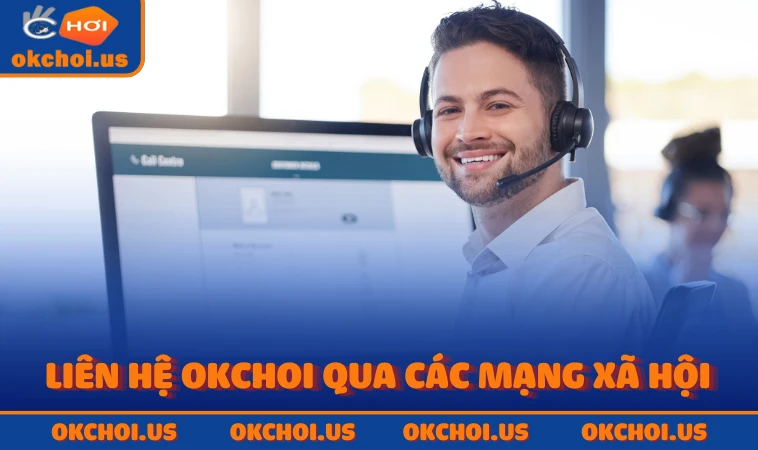 Liên hệ OKCHOI qua các mạng xã hội