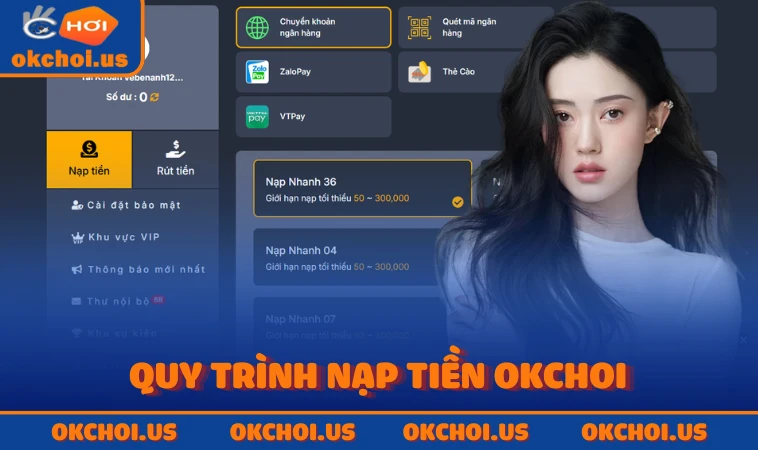 Quy trình nạp tiền OKCHOI